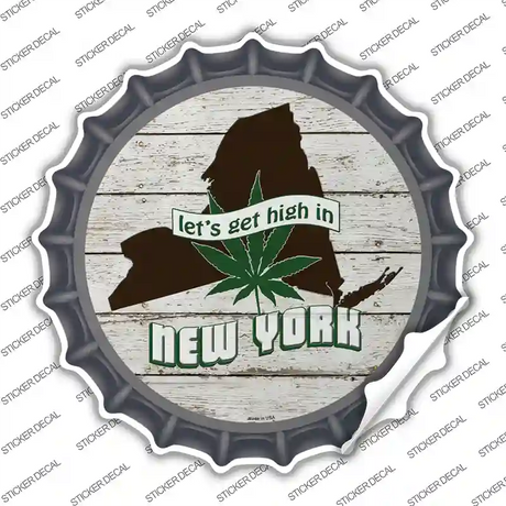 Lets Get High In New York Novelty Bottle Cap Sticker Decal