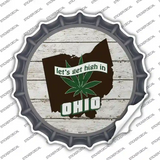 Lets Get High In Ohio Novelty Bottle Cap Sticker Decal