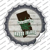 Lets Get High In Rhode Island Novelty Bottle Cap Sticker Decal