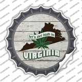 Lets Get High In Virginia Novelty Bottle Cap Sticker Decal