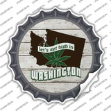 Lets Get High In Washington Novelty Bottle Cap Sticker Decal