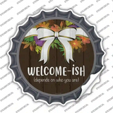 Welcomeish Novelty Bottle Cap Sticker Decal