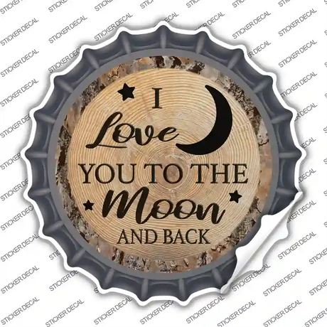 Moon And Back Novelty Bottle Cap Sticker Decal