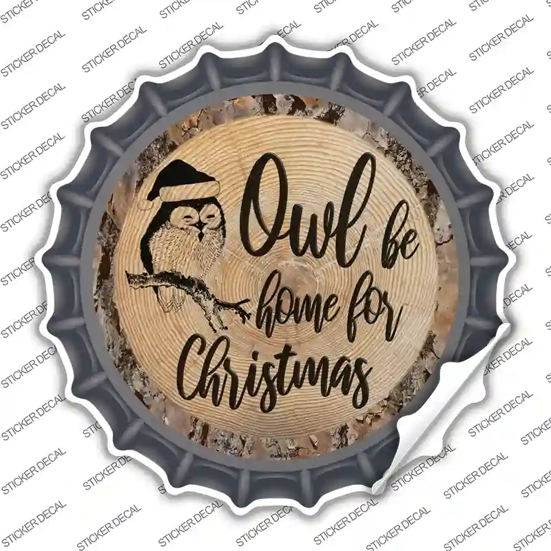 Owl Be Home Novelty Bottle Cap Sticker Decal