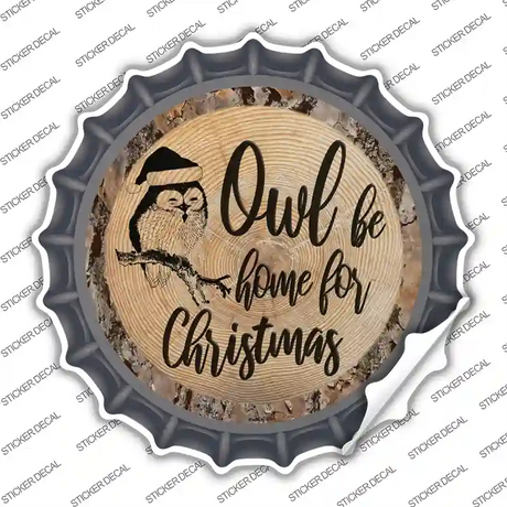 Owl Be Home Novelty Bottle Cap Sticker Decal