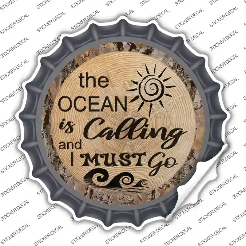 Ocean Is Calling Novelty Bottle Cap Sticker Decal