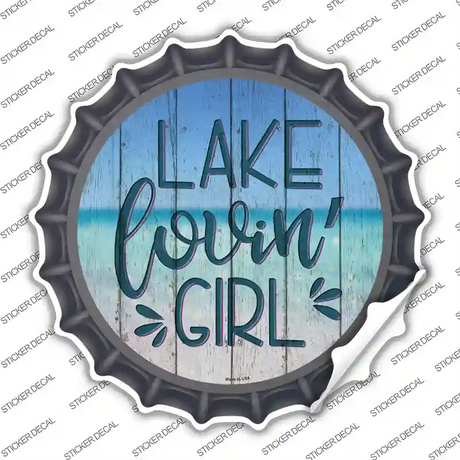 Lake Lovin Girl Novelty Bottle Cap Sticker Decal