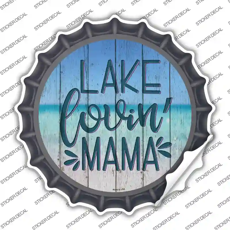 Lake Lovin Mama Novelty Bottle Cap Sticker Decal