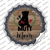 Mutt Mom Novelty Bottle Cap Sticker Decal