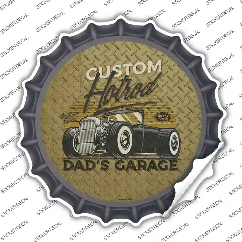 Dads Garage Custom Hotrod Novelty Bottle Cap Sticker Decal
