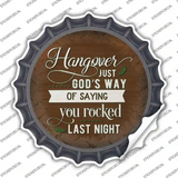 You Rocked Last Night Novelty Bottle Cap Sticker Decal