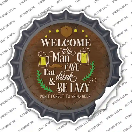 Eat Drink And Be Lazy Novelty Bottle Cap Sticker Decal