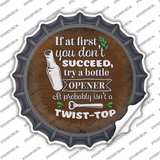Try A Bottle Opener Novelty Bottle Cap Sticker Decal