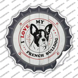 I Love My French Bulldog Novelty Bottle Cap Sticker Decal