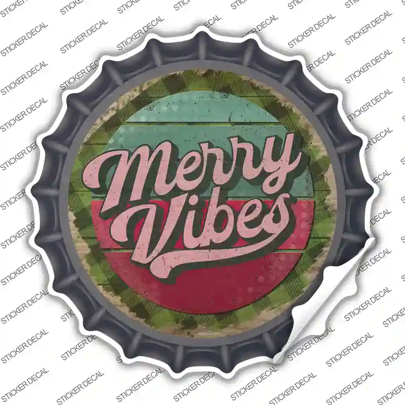 Merry Vibes Green Novelty Bottle Cap Sticker Decal
