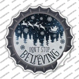 Dont Stop Believing Snow Novelty Bottle Cap Sticker Decal