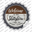 Welcome to the Shitshow Alcohol Novelty Bottle Cap Sticker Decal