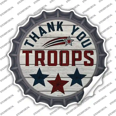 Thank You Troops Stars Novelty Bottle Cap Sticker Decal