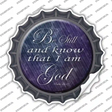 Be Still Know I Am God Novelty Bottle Cap Sticker Decal