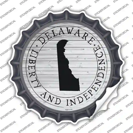 Delaware Liberty and Independence Novelty Bottle Cap Sticker Decal