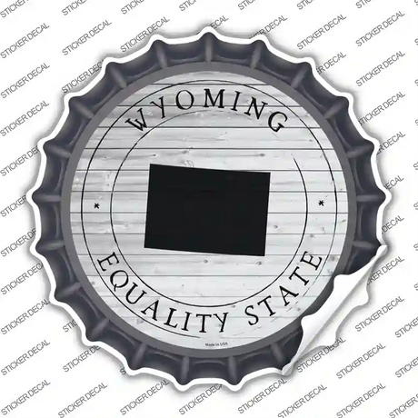Wyoming Equality State Novelty Bottle Cap Sticker Decal