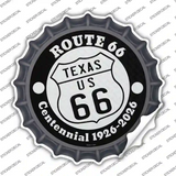 Texas Route 66 Centennial Novelty Bottle Cap Sticker Decal