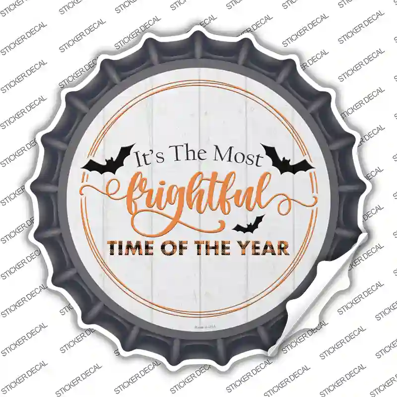 Most Frightful Time Of Year Novelty Bottle Cap Sticker Decal