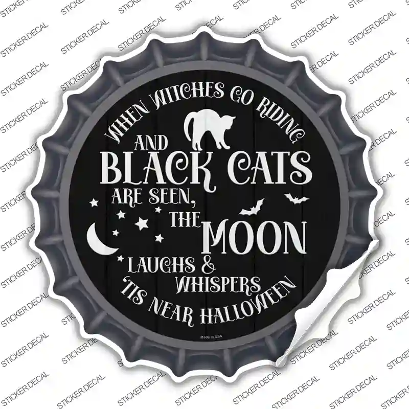 The Moon Whispers Tis Near Halloween Novelty Bottle Cap Sticker Decal