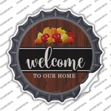 Welcome To Our Home Novelty Bottle Cap Sticker Decal