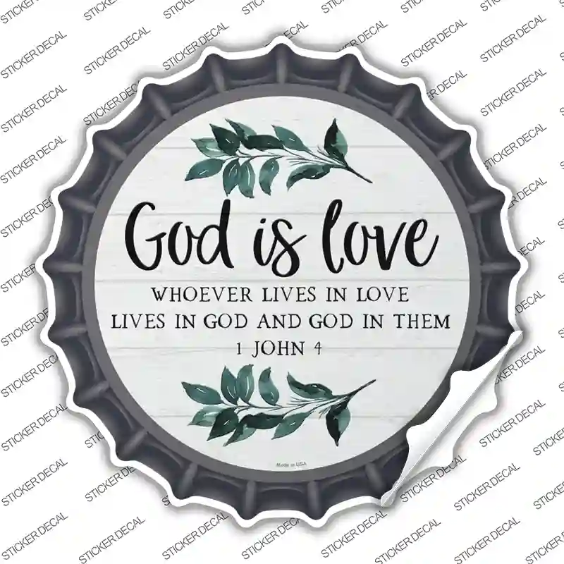 God is Love Novelty Bottle Cap Sticker Decal