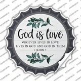 God is Love Novelty Bottle Cap Sticker Decal