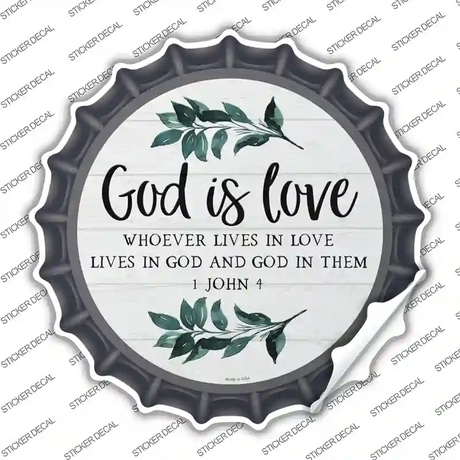 God is Love Novelty Bottle Cap Sticker Decal