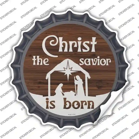Christ The Savior is Born Novelty Bottle Cap Sticker Decal