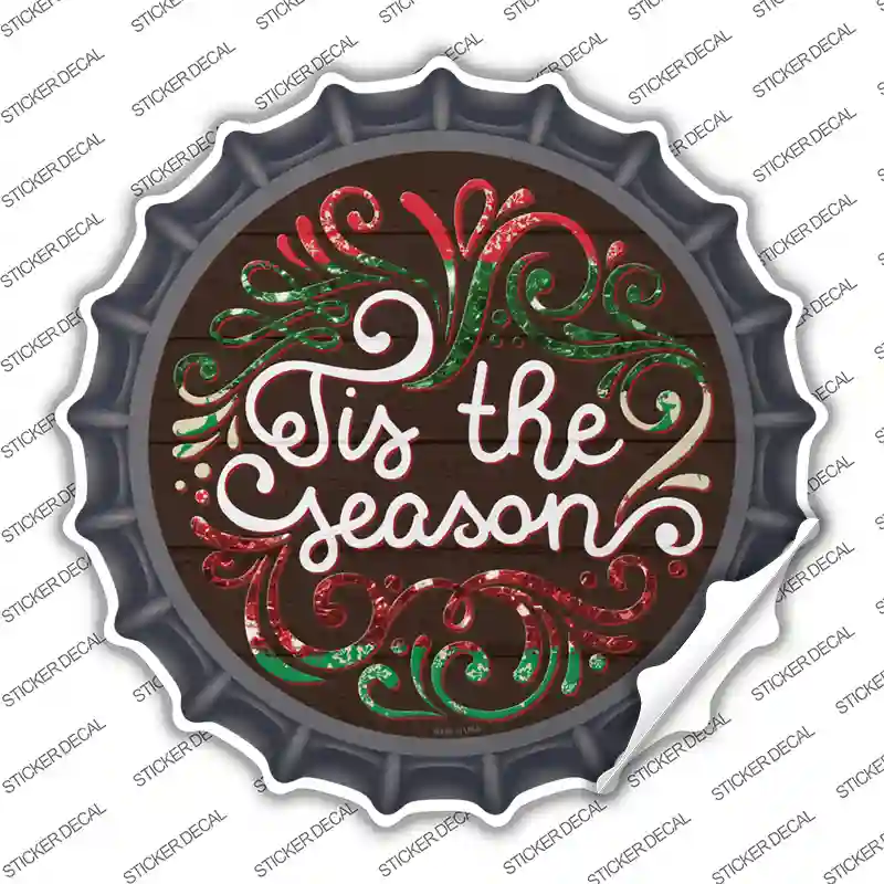 Tis the Season Novelty Bottle Cap Sticker Decal