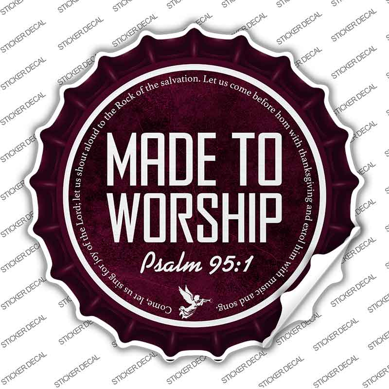 Made to Worship Bible Verse Novelty Bottle Cap Sticker Decal BC-2110s