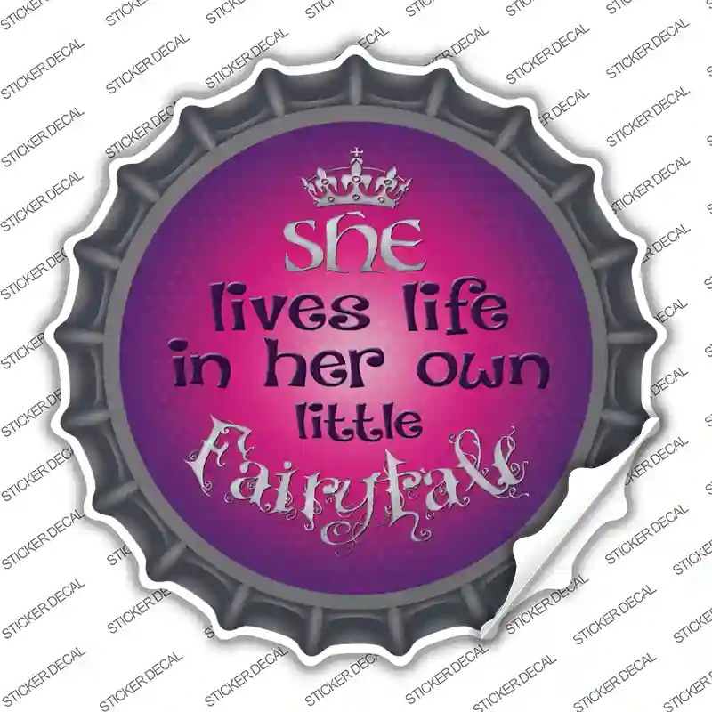 Lives In Own Fairytale Novelty Bottle Cap Sticker Decal