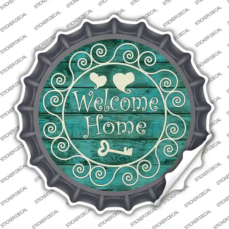 Welcome Home Novelty Bottle Cap Sticker Decal
