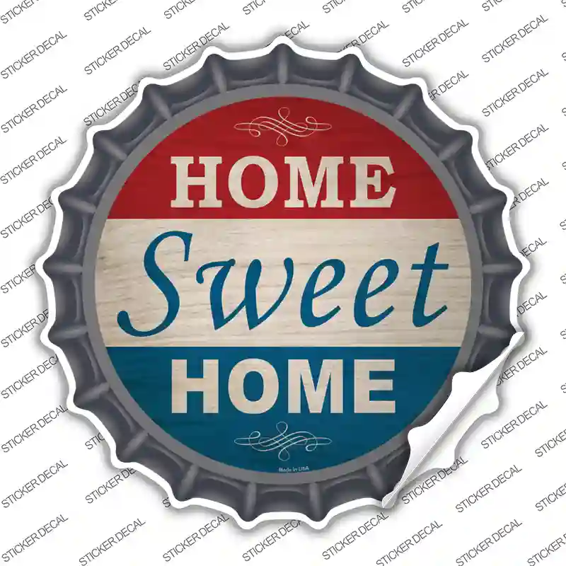 Home Sweet Home America Novelty Bottle Cap Sticker Decal