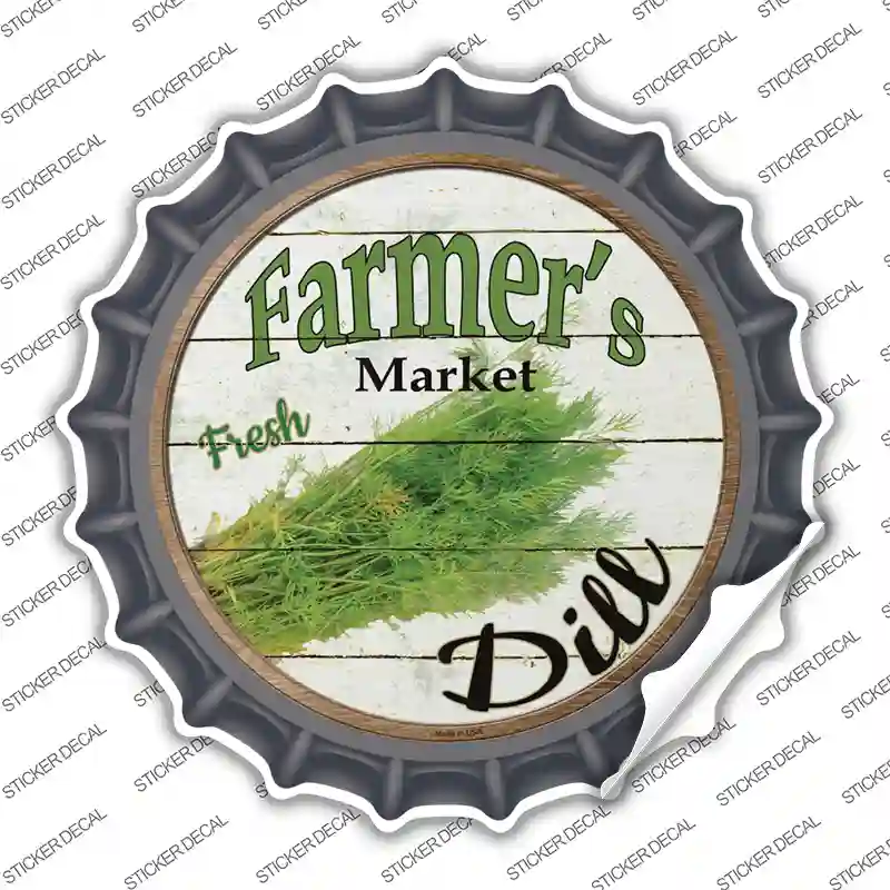 Farmers Market Dill Novelty Bottle Cap Sticker Decal
