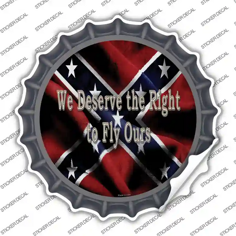We Deserve The Right Novelty Bottle Cap Sticker Decal