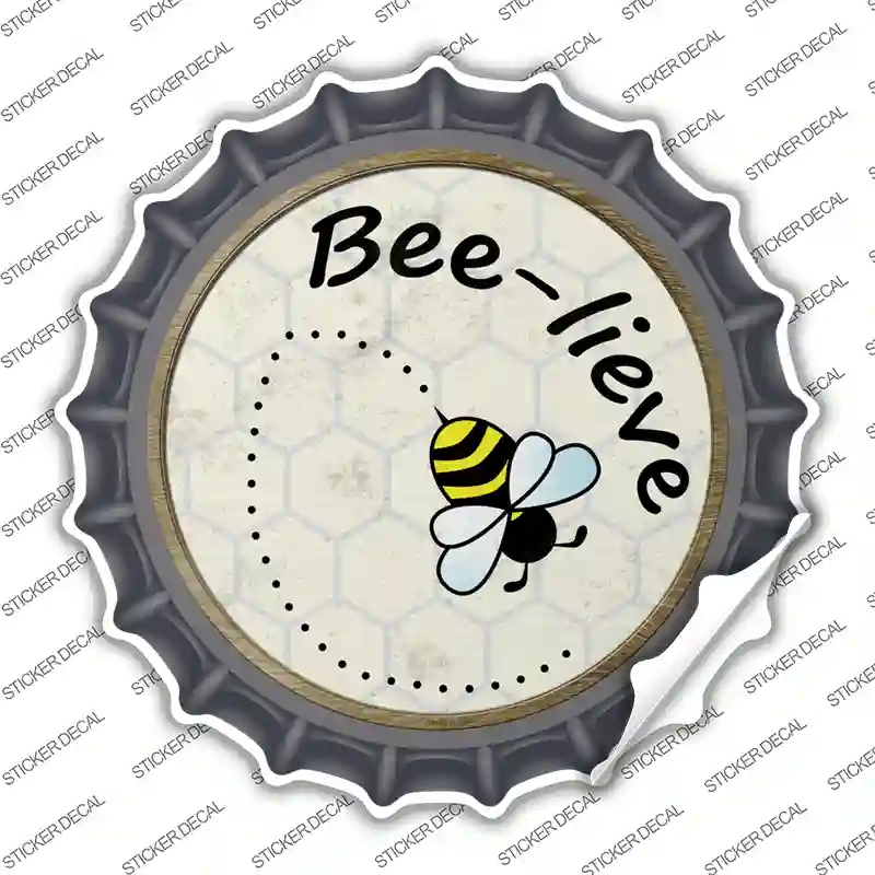 Bee-Lieve Novelty Bottle Cap Sticker Decal