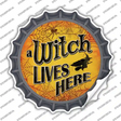 A Witch Lives Here Novelty Bottle Cap Sticker Decal