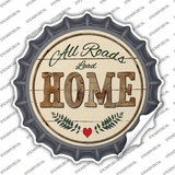 All Roads Lead Home Novelty Bottle Cap Sticker Decal