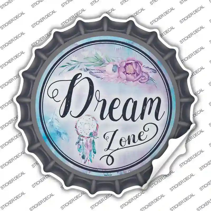 Dream Zone Novelty Bottle Cap Sticker Decal