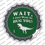 Just Want To Hug You Novelty Bottle Cap Sticker Decal