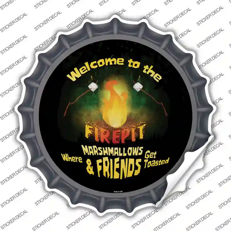 Welcome to the Firepit Novelty Bottle Cap Sticker Decal