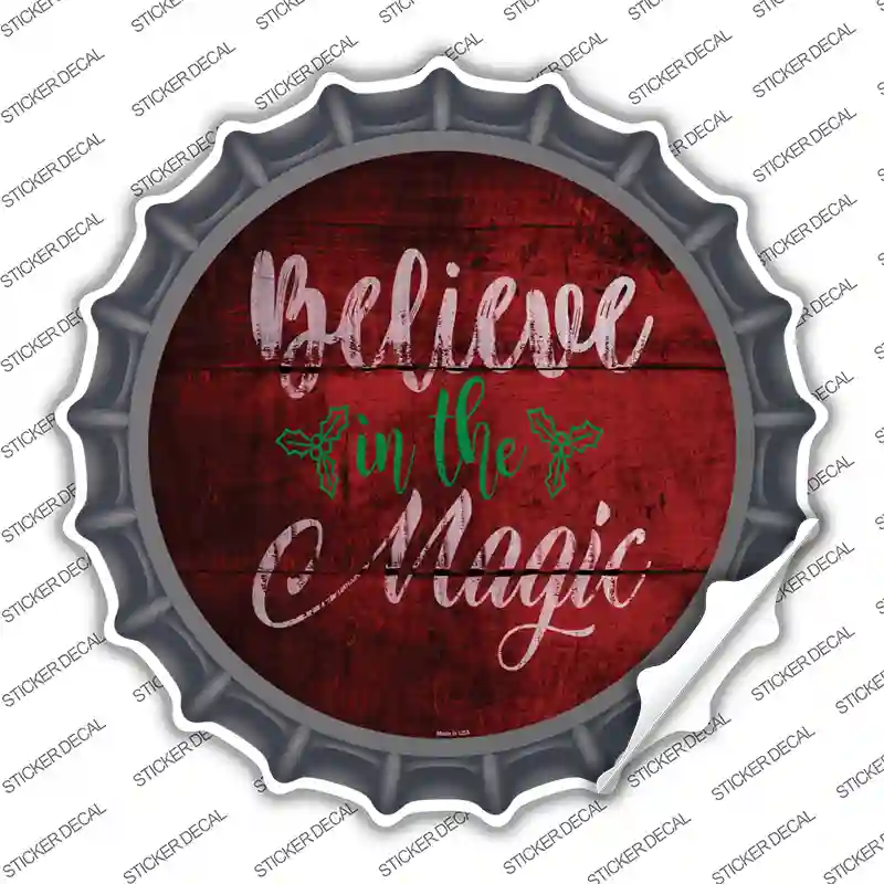 Believe In Magic Novelty Bottle Cap Sticker Decal