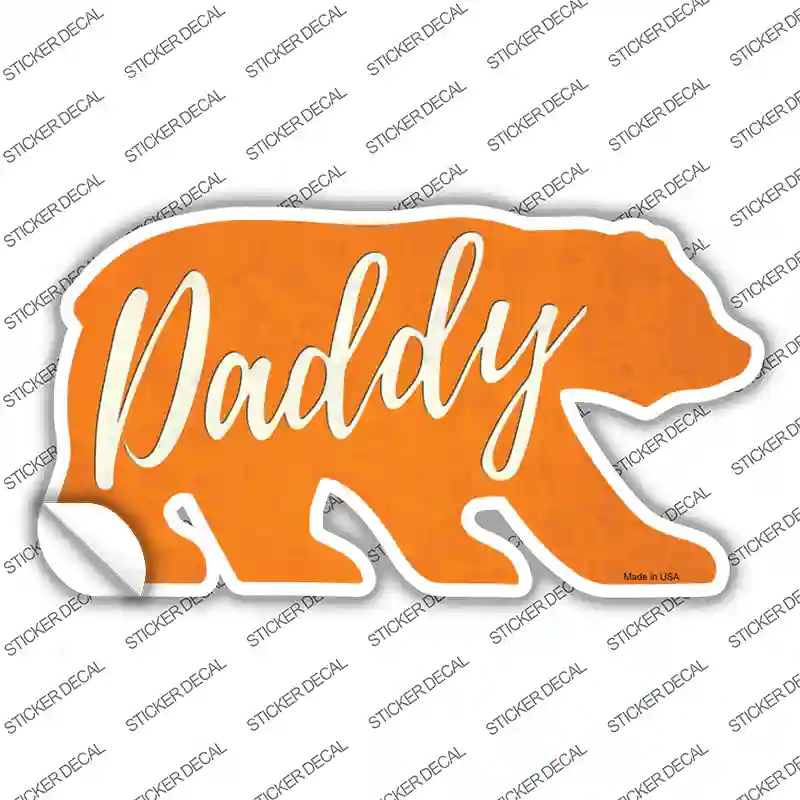 Daddy Orange Novelty Bear Sticker Decal Small