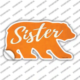 Sister Orange Novelty Bear Sticker Decal Small