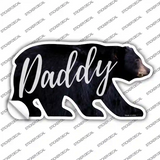Daddy Novelty Bear Sticker Decal Small